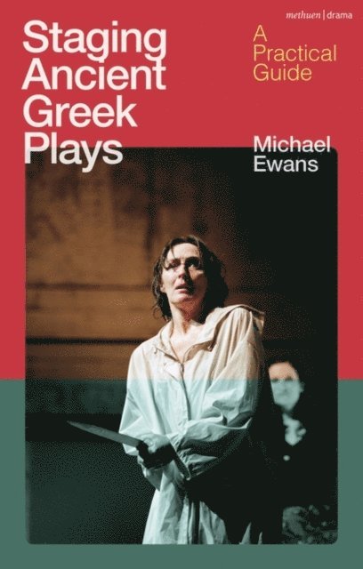 Michael Ewans - Staging Ancient Greek Plays, E-bok. Tillgänglighet: Lägg i varukorg