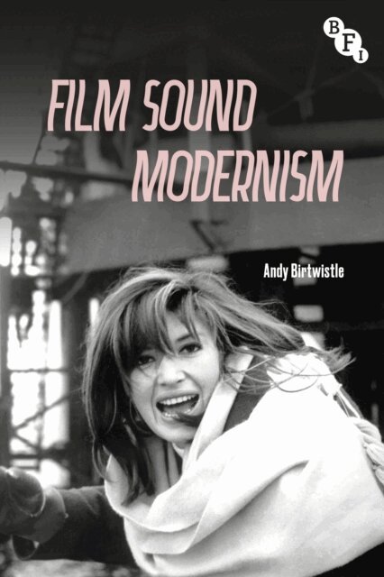 Andy Birtwistle - Film Sound Modernism, E-bok