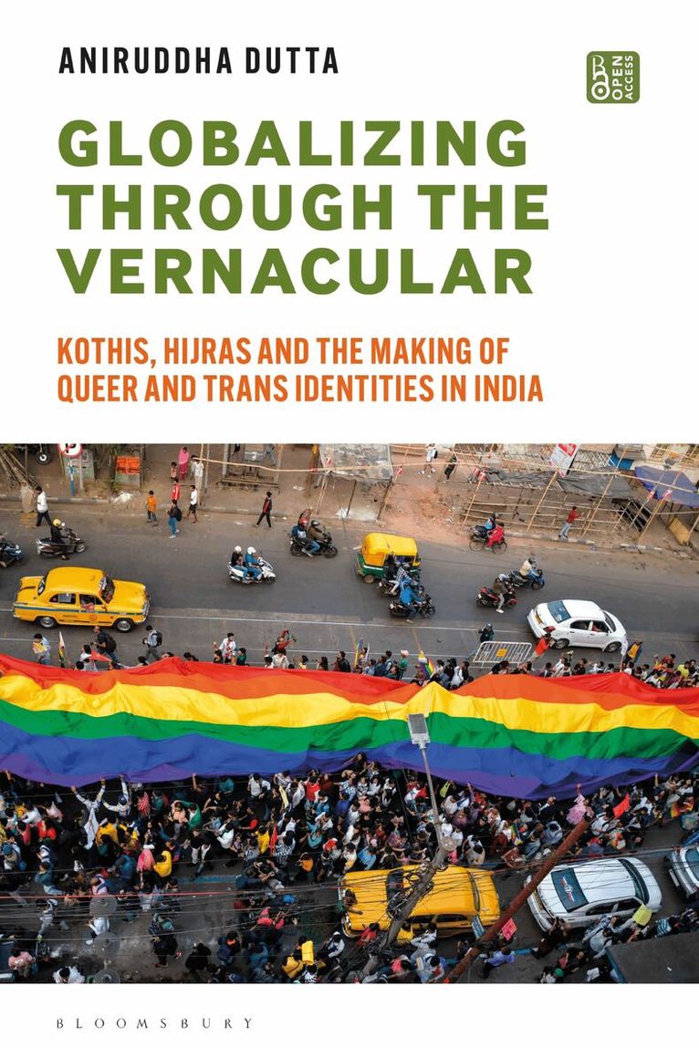 Aniruddha Dutta - Globalizing through the Vernacular, Häftad