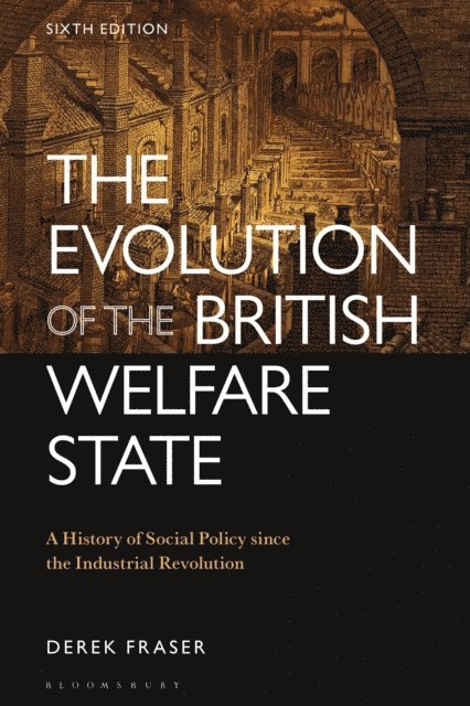 Derek Fraser - Evolution of the British Welfare State, E-bok. Tillgänglighet: Lägg i varukorg