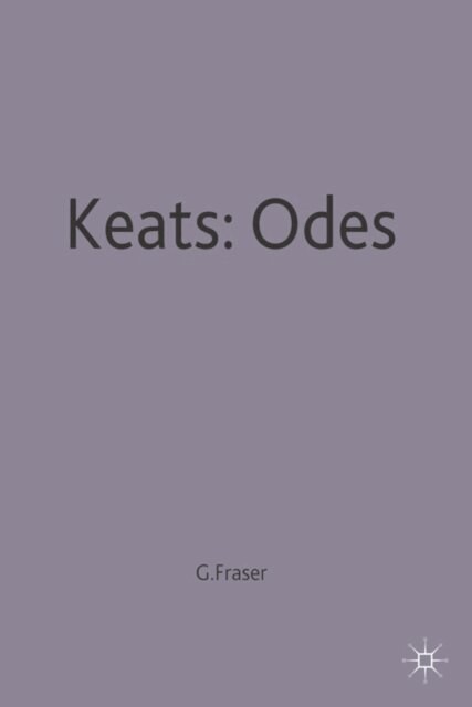G.S. Fraser - Keats: Odes, E-bok