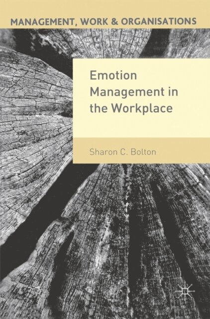Sharon Bolton - Emotion Management in the Workplace, E-bok