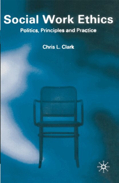 Chris Clark - Social Work Ethics, E-bok