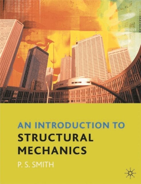 Paul Smith - Introduction to Structural Mechanics, E-bok