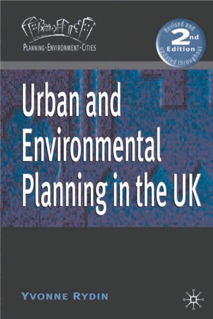Yvonne Rydin - Urban and Environmental Planning in the UK, E-bok