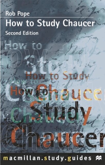 Robert Pope - How to Study Chaucer, E-bok