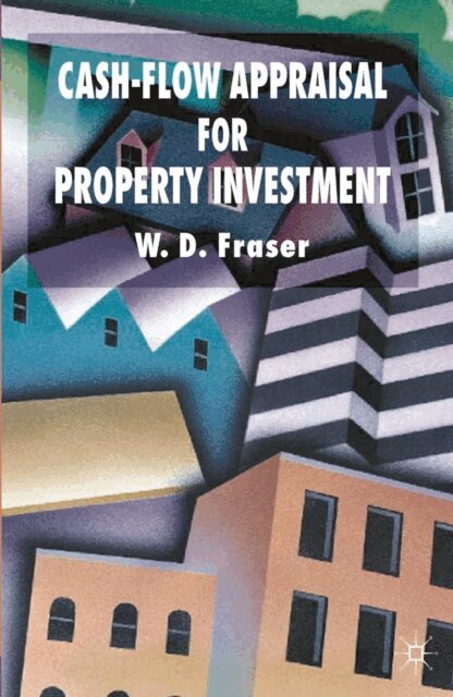 Will Fraser - Cash-Flow Appraisal for Property Investment, E-bok