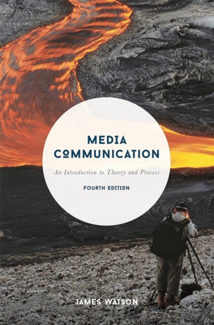 James Watson - Media Communication, E-bok