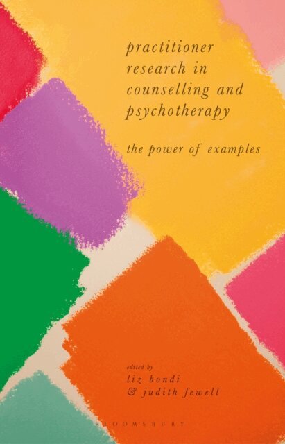 Liz Bondi, Judith Fewell - Practitioner Research in Counselling and Psychotherapy, E-bok