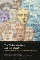 Francesca Mazzilli, Rubén Montoya González, Lukasz Sokolowski - Global, the Local and the Glocal, Häftad. Tillgänglighet: Kommande