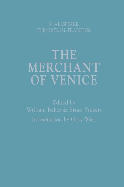 William Baker, Brian Vickers - Merchant of Venice, E-bok