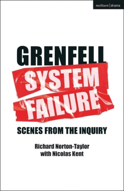 Richard Norton-Taylor - GRENFELL: SYSTEM FAILURE, E-bok