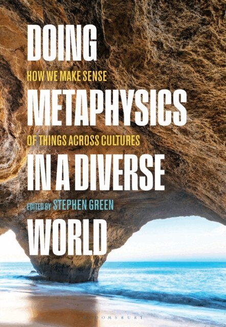 Stephen Green - Doing Metaphysics in a Diverse World, E-bok