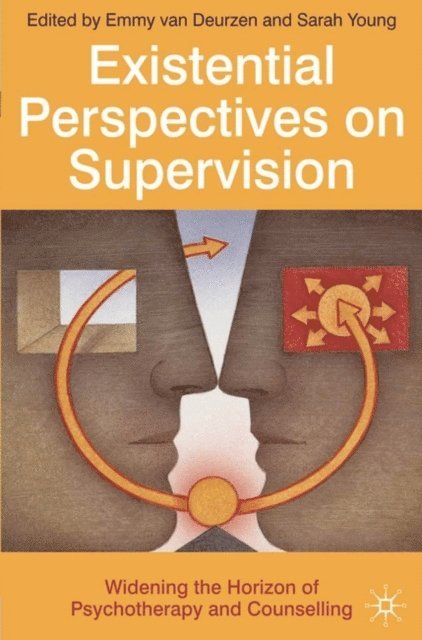 Emmy van Deurzen, Sarah Young - Existential Perspectives on Supervision, E-bok