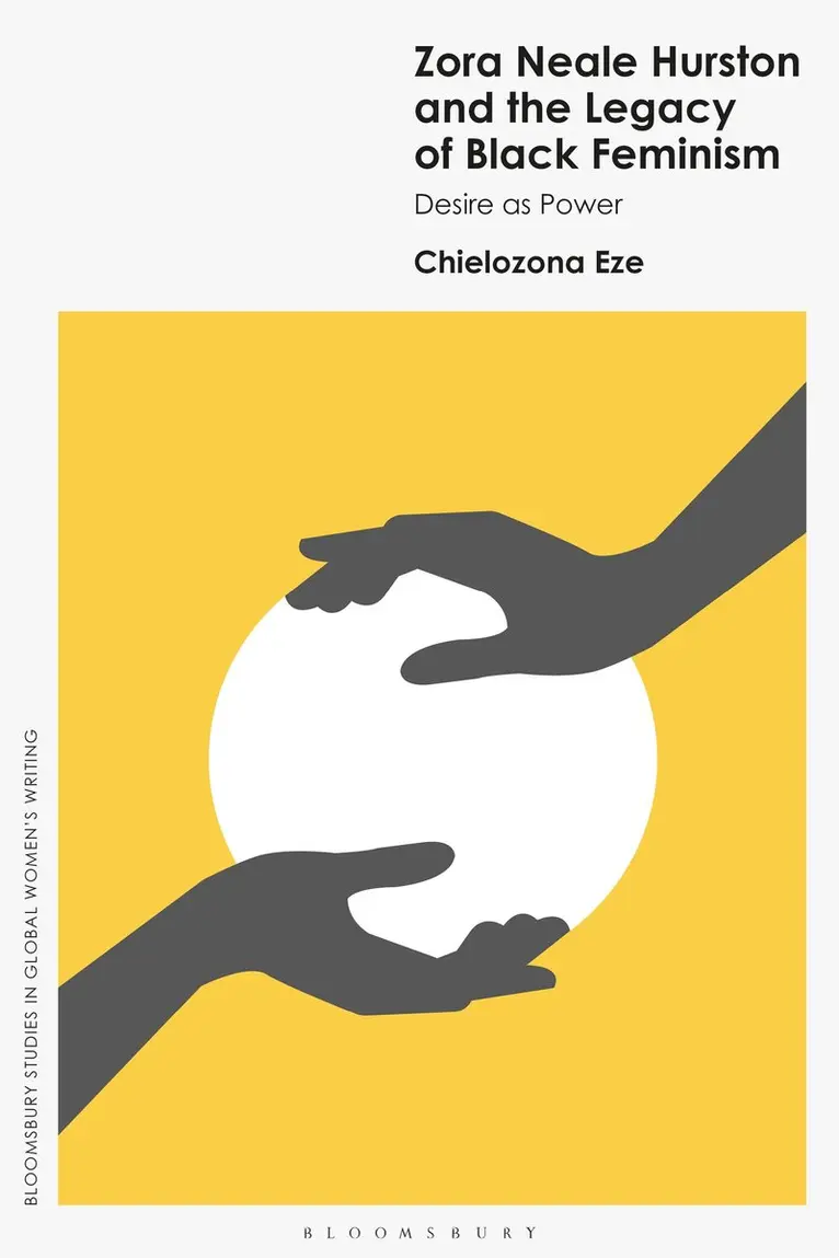 Chielozona Eze - Zora Neale Hurston and the Legacy of Black Feminism, Häftad. Tillgänglighet: Kommande