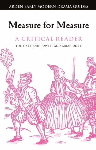 John Jowett, Sarah Olive - Measure for Measure: A Critical Reader, E-bok