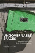 Ungovernable Spaces: Community Formation and the Poetics of Resistance