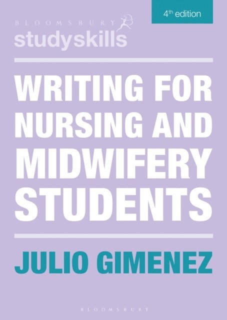 Julio Gimenez - Writing for Nursing and Midwifery Students, E-bok