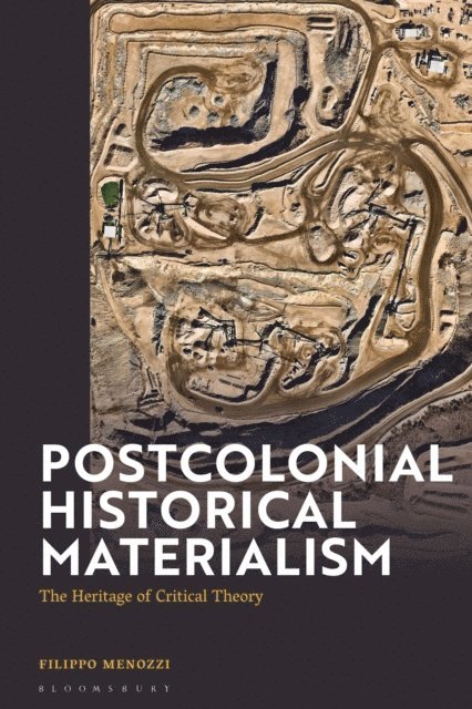 Filippo Menozzi - Postcolonial Historical Materialism, E-bok