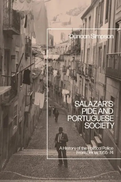 Salazar’s PIDE and Portuguese Society
