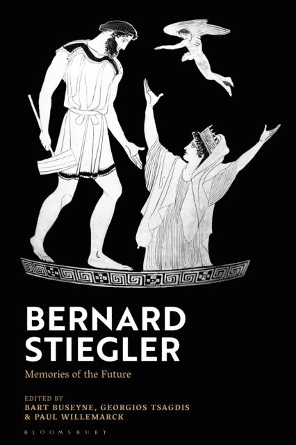 Bart Buseyne, Georgios Tsagdis, Paul Willemarck - Bernard Stiegler, E-bok