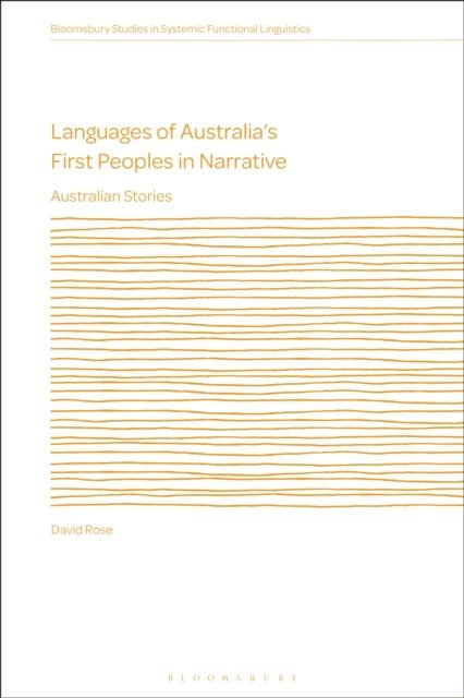 David Rose - Languages of Australia’s First Peoples in Narrative, E-bok