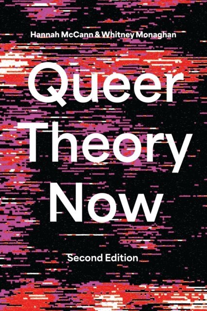 Hannah McCann, Whitney Monaghan - Queer Theory Now, E-bok