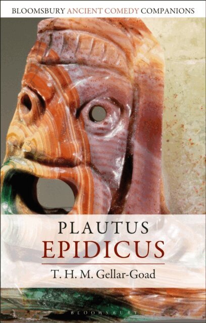 T. H. M. Gellar-Goad - Plautus: Epidicus, E-bok