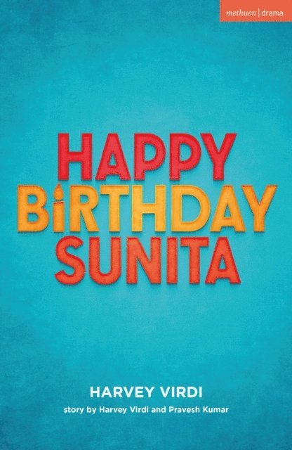 Harvey Virdi, Pravesh Kumar - Happy Birthday Sunita, E-bok