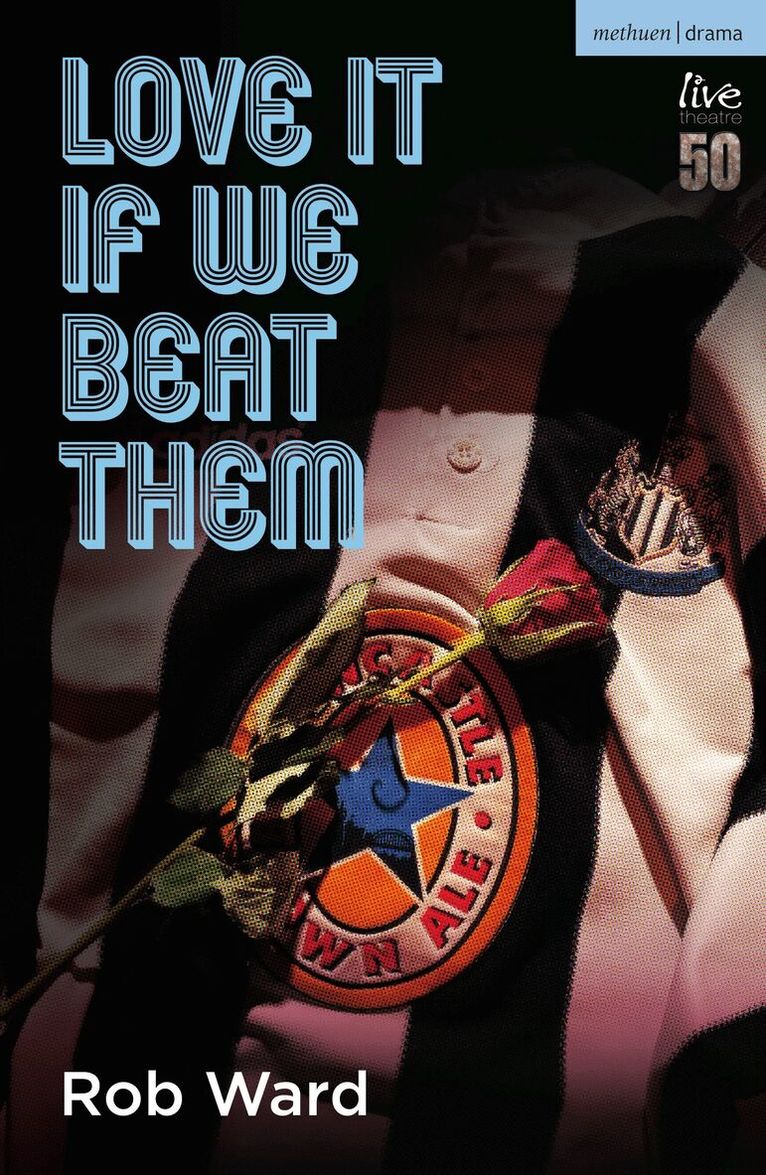Rob Ward - Love It If We Beat Them, Häftad