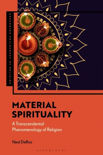 Neal DeRoo - Material Spirituality, E-bok