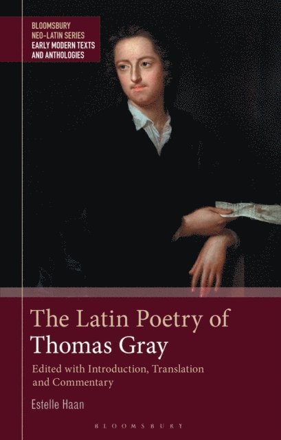 Estelle Haan - Latin Poetry of Thomas Gray, E-bok
