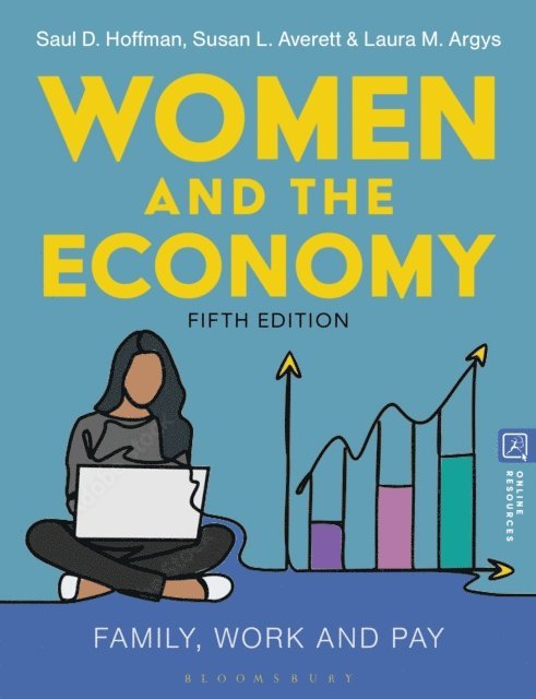 Saul D. Hoffman, Susan L. Averett, Laura Argys - Women and the Economy, E-bok