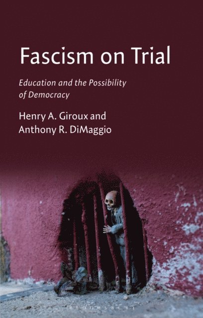 Henry A. Giroux, Anthony R. DiMaggio - Fascism on Trial, E-bok