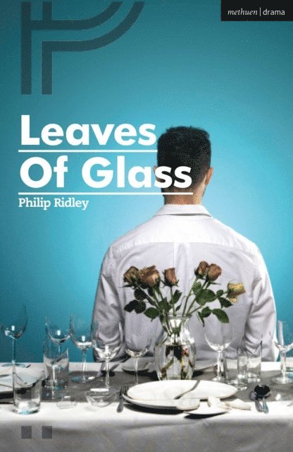 Philip Ridley - Leaves of Glass, E-bok