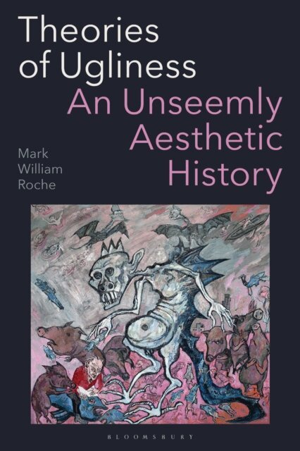 Mark William Roche - Theories of Ugliness, E-bok