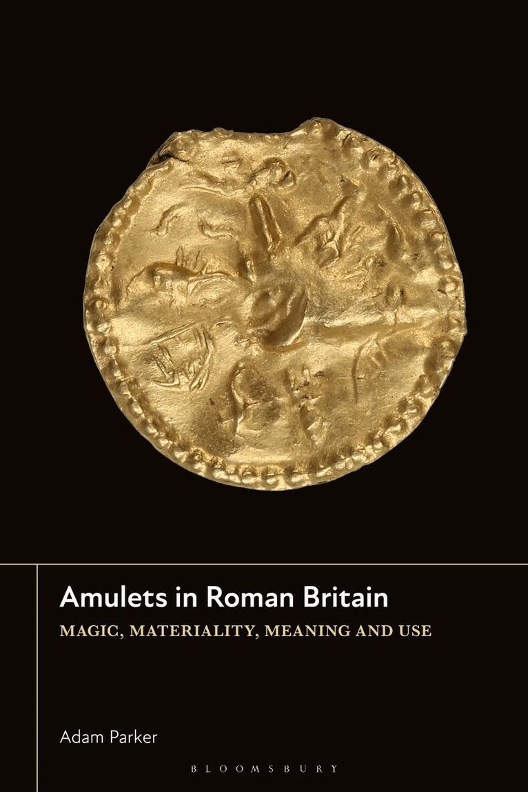 Adam Parker - Amulets in Roman Britain, Inbunden. Tillgänglighet: Kommande