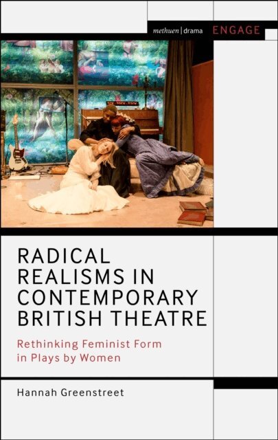 Hannah Greenstreet - Radical Realisms in Contemporary British Theatre, E-bok