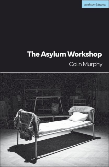 Colin Murphy - Asylum Workshop, E-bok