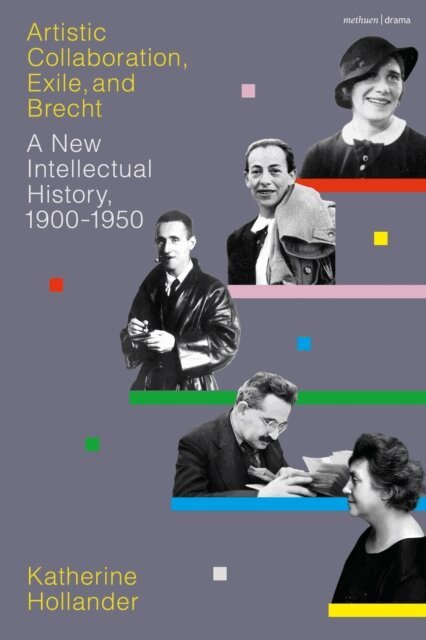 Katherine Hollander - Artistic Collaboration, Exile, and Brecht, E-bok