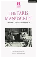 The Paris Manuscript: The Early Draft Rediscovered