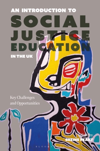 Sheine Peart - Introduction to Social Justice Education in the UK, E-bok
