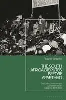 Robert Barnes - South Africa Disputes Before Apartheid, Häftad. Tillgänglighet: Kommande