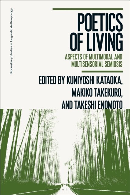 Kuniyoshi Kataoka, Makiko Takekuro, Takeshi Enomoto - Poetics of Living, E-bok