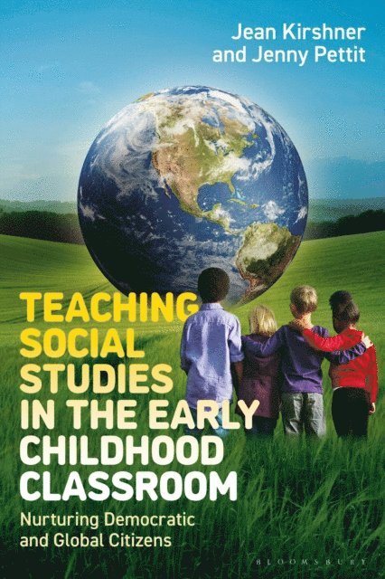 Jean Kirshner, Jenny Pettit - Teaching Social Studies in the Early Childhood Classroom, E-bok