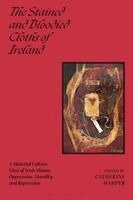 Catherine Harper - Stained and Bloodied Cloths of Ireland, Häftad. Tillgänglighet: Kommande