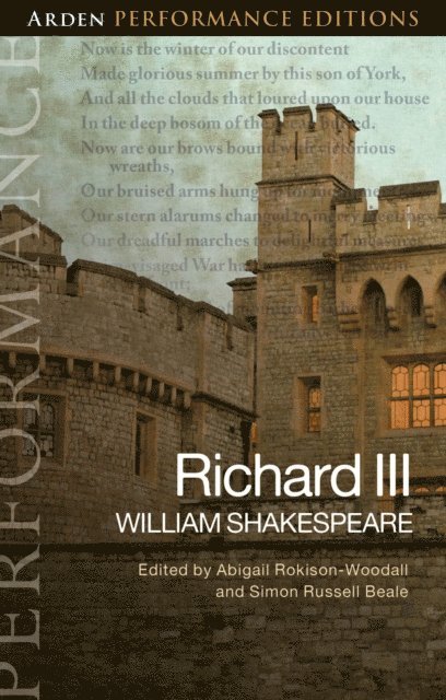 William Shakespeare - Richard III: Arden Performance Edition, E-bok