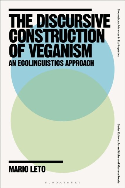 Mario Leto - Discursive Construction of Veganism, E-bok