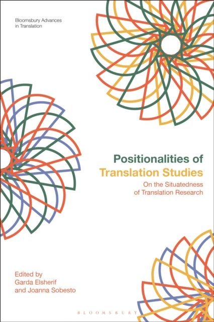 Garda Elsherif, Joanna Sobesto - Positionalities of Translation Studies, E-bok