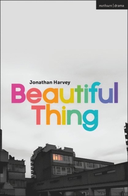 Jonathan Harvey - Beautiful Thing, E-bok